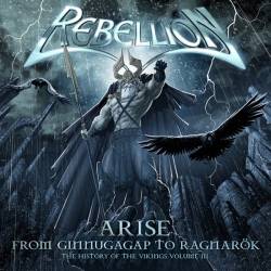 Rebellion (GER-1) : Arise - from Ginnungagap to Ragnarök - the History of the Vikings - Volume III